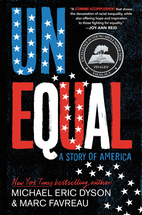 Unequal (A Story of America) - 9780759557031 by Michael Eric Dyson, Marc Favreau, 9780759557031