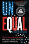Unequal (A Story of America) - 9780759557031 by Michael Eric Dyson, Marc Favreau, 9780759557031