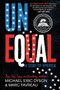 Unequal (A Story of America) - 9780759557031 by Michael Eric Dyson, Marc Favreau