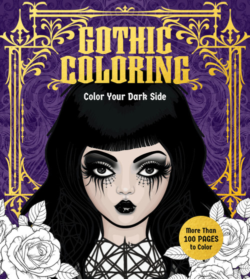 Gothic Coloring (Color Your Dark Side - More Than 100 Pages to Color) by Editors of Chartwell Books, 9780785843191