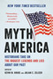 Myth America (Historians Take On the Biggest Legends and Lies About Our Past) - 9781541604667 by Kevin M. Kruse, Julian E. Zelizer