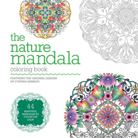 The Nature Mandala Coloring Book by Cynthia Emerlye, 9781781573341