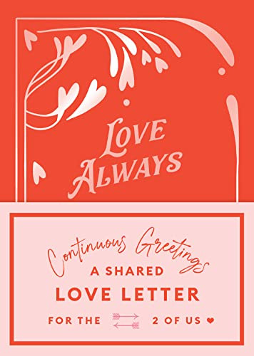 Continuous Greetings: A Shared Love Letter for the Two of Us by Beth Garrod, 9781797216058