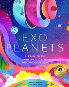 Exoplanets (A Visual Guide to the Worlds Outside Our Solar System) - 9781638190981 by Wendy Bjazevich, David Miles, 9781638190981