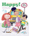 Happy! (A Choose Your Own Attitude Book) - 9781486723539 by Gail Hayes, Helen Flook