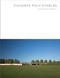 Figueras Polo Stables (Estudio Ramos - Masterpiece Series) by Byron Hawes, Juan Ignacio Ramos, Oberto Gili, 9781946226082