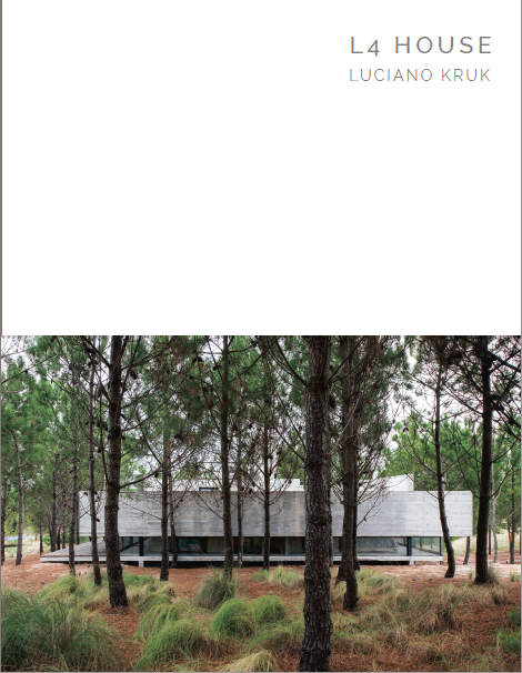 L4 House (Luciano Kruk - Masterpiece Series) by Carolina Quiroga, Ekaterina Kunzël, Daniela Mac Adden, 9781946226013