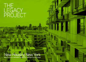 The Legacy Project (New Housing New York: Best Practices in Affordable, Sustainable, Replicable Housing Design) by Lance Jay Brown, Mark Ginsberg, Tara Siegel, 9789881512567