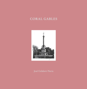 Coral Gables and Rome (The Drawings of Thomas A. Spain) by Steven Fett, Edgar Sarli, Jorge Hernandez, 9781946226235