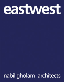 eastwest (Nabil Gholam Architects) (Spanish Edition) by Nicolas Véron, Warren Singh-Bartlett, Nabil Gholam, 9789881225030