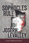 The Sophocles Rule by Joseph LeValley, 9781947305496