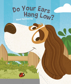 Do Your Ears Hang Low? - 9781486724024 by Hazel Quintanilla, 9781486724024
