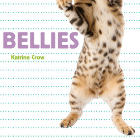 Bellies - 9781486726455 by Katrine Crow