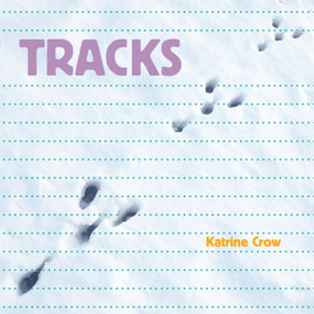 Tracks - 9781486726486 by Katrine Crow