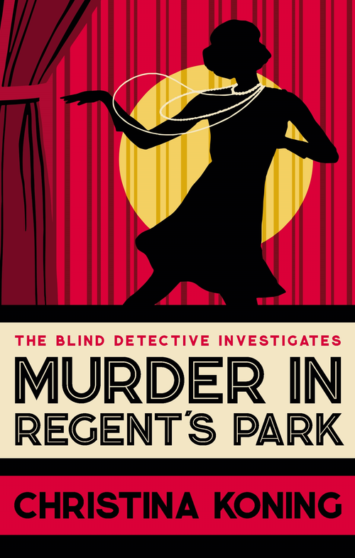 Murder in Regent's Park (The thrilling inter-war mystery series) by Christina Koning, 9780749029685