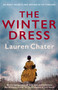 The Winter Dress (Two women separated by centuries drawn together by one beautiful silk dress) by Lauren Chater, 9780749029005