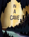 In a Cave - 9781957655185 by Heather  Ferranti Kinser, Bonnie  Kelso