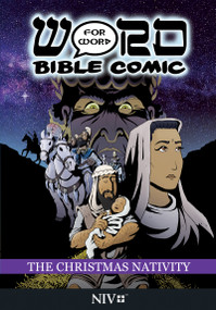 The Christmas Nativity: Word for Word Bible Comic (NIV Translation) by Simon Amadeus, Leslie Simonin-Wilmer, Ryan Esch, 9781914299117
