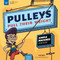 Pulleys Pull Their Weight (Simple Machines for Kids) - 9781647410902 by Andi Diehn, Micah Rauch