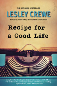 Recipe for a Good Life by Lesley Crewe, 9781774712047