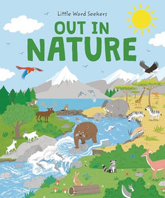 Out in Nature (120 First Nature Words) by Olivia Watson, Judy Brown, 9781915461995