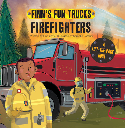 Firefighters (A Lift-the-Page Truck Book) - 9781486727834 by Finn Coyle, Srimalie Bassani