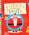 Letters to Never Send Santa (Confessions, Complaints, and Outlandish Requests from the Files of St. Nick) by David Griswold, Luis San Vicente, 9781638192046
