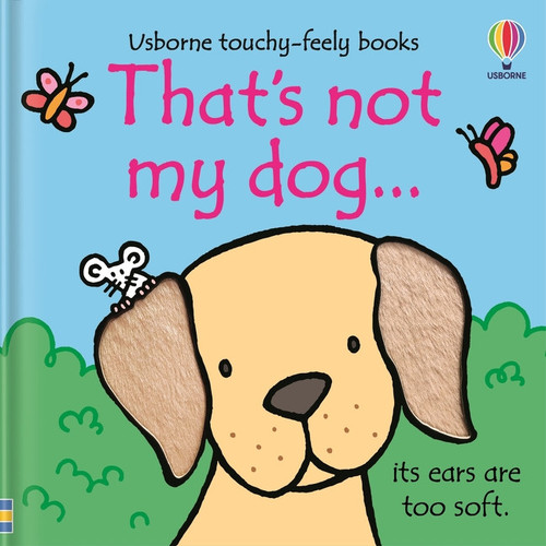 That's not my dog... by Fiona Watt, Rachel Wells, 9781805071273
