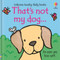 That's not my dog... by Fiona Watt, Rachel Wells, 9781805071273