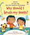 Very First Questions and Answers Why Should I Brush My Teeth? by Katie Daynes, Marta Alvarez Miguens, 9781805071303