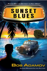 Sunset Blues by Bob Adamov, 9798985359305