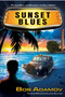 Sunset Blues by Bob Adamov, 9798985359305