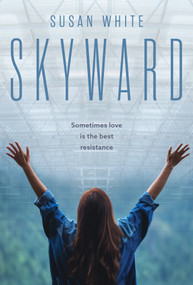 Skyward by Susan White, 9781773660783