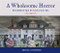 A Wholesome Horror (2nd edition) (Poor Houses in Nova Scotia) by Brenda Thompson, 9781989347102