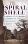 The Spiral Shell (A French Village Reveals Its Secrets of Jewish Resistance in World War II) - 9781943156924 by Sandell Morse, Sandell Morse, 9781943156924