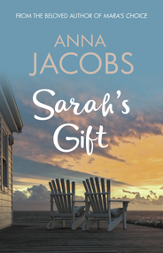 Sarah's Gift (A touching story from the multi-million copy bestselling author) - 9780749026417 by Anna Jacobs, 9780749026417