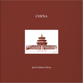 China (José Gelabert-Navia - Clamshell box) - 9781946226563 by José Gelabert-Navia, Oscar Riera Ojeda, 9781946226563