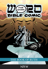 The Book of Ruth: Word for Word Bible Comic (NIV Translation) by Simon Amadeus Pillario, Leslie Simonin-Wilmer, Ryan Esch, 9781914299049