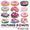 Cultured Donuts (Take a Bite Out of Art History) by Chloe Tyler, 9781486718719