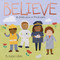 Believe (A Celebration of Mindfulness) by Katie Wilson, 9781486722662