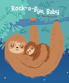 Rock-a-Bye Baby - 9781486722822 by Hazel Quintanilla