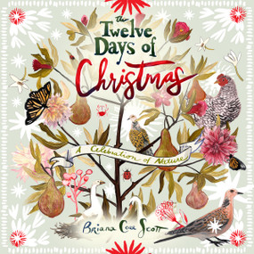 The Twelve Days of Christmas (A Celebration of Nature) by Briana Corr Scott, 9781774710968