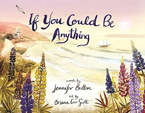 If You Could Be Anything by Jennifer Britton, 9781774711040