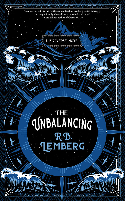 The Unbalancing: A Birdverse Novel by R. B. Lemberg, 9781616963804