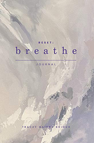 RESET: breathe Journal by Tracey Gairns Brioux, 9781773660820