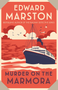 Murder on the Marmora (A gripping Edwardian whodunnit from the bestselling author) by Edward Marston, 9780749028053