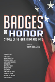 Badges of Honor (Stories of the Head, Heart, and Hand) by John Hinck, 9781947305359