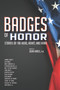Badges of Honor (Stories of the Head, Heart, and Hand) by John Hinck, 9781947305359