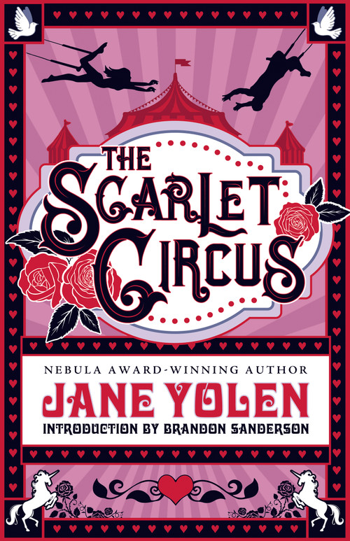 The Scarlet Circus by Jane Yolen, Brandon Sanderson, 9781616963866
