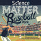 Science, Matter and the Baseball Park by Catherine Ciocchi, Burgen Thorne, Chantelle Thorne, 9781957655024